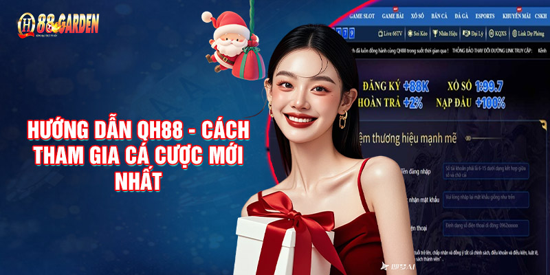 Hướng dẫn đăng ký tài khoản tại QH88