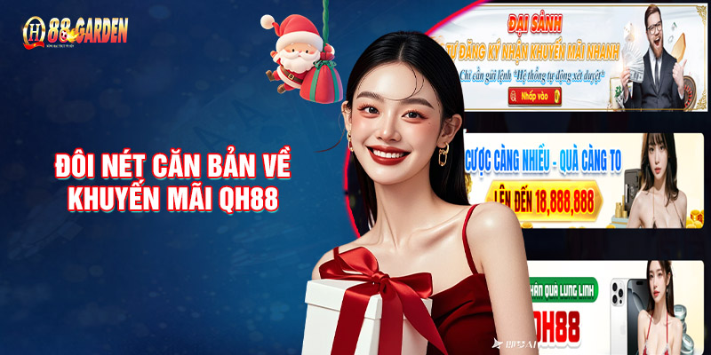 Đôi nét căn bản về khuyến mãi QH88