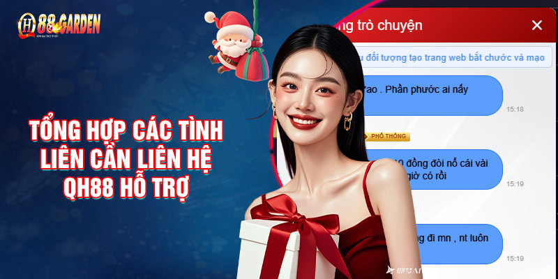 Tổng Hợp Các Tình Liên Cần Liên Hệ QH88 Hỗ Trợ 